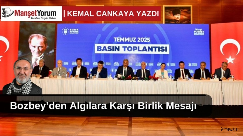 Bozbey’den Algılara Karşı Birlik Mesajı