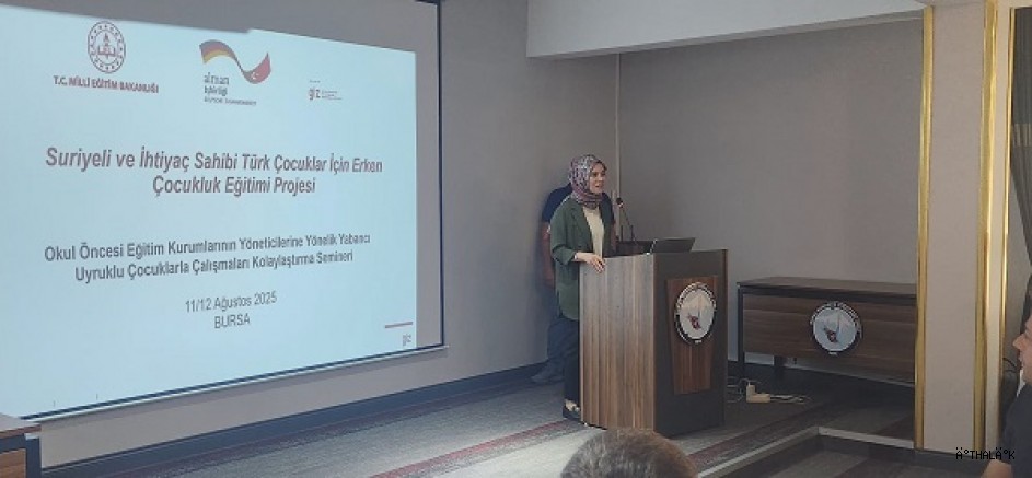 Bursa’da Yabancı Uyruklu Çocuklarla Çalışmaları Kolaylaştırma Semineri Başladı