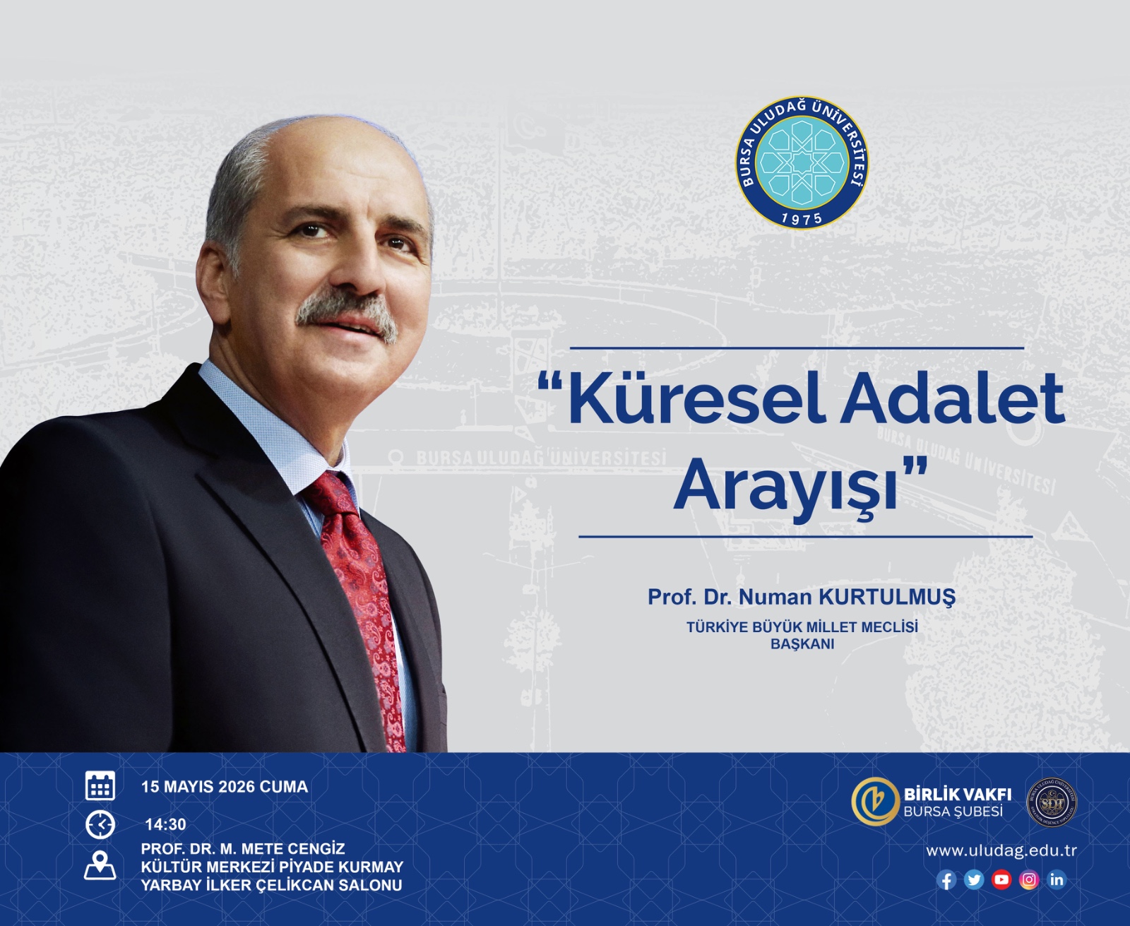 TBMM Başkanı Prof. Dr. Numan Kurtulmuş, BUÜ’ye Geliyor