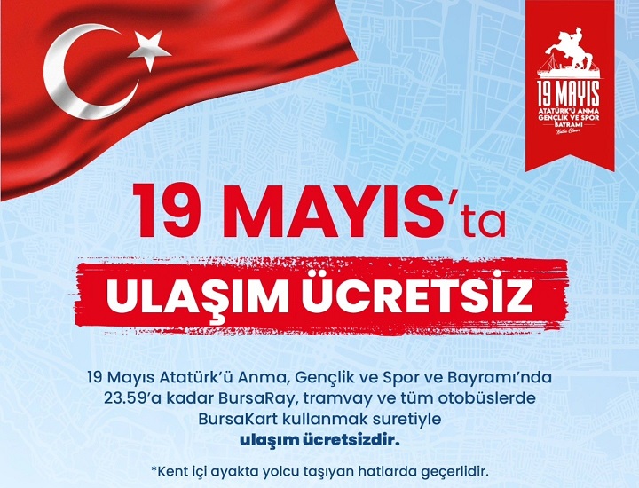 Bursa’da 19 Mayıs’ta Ulaşım Ücretsiz Olacak