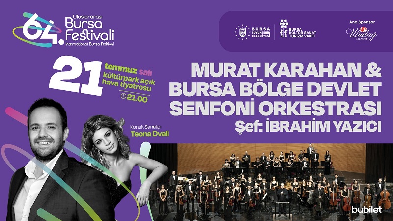 Uluslararası Bursa Festivali Murat Karahan Konseriyle Başlayacak
