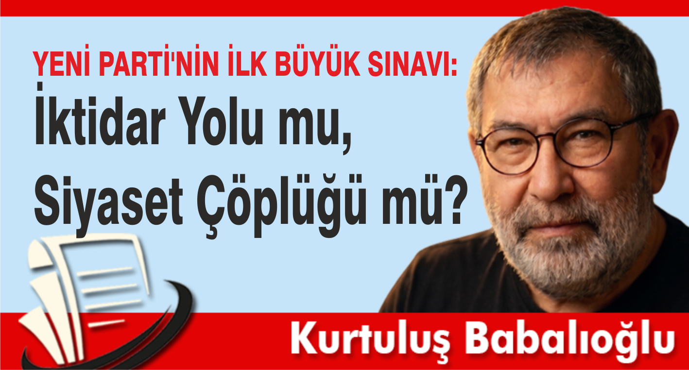 İktidar Yolu mu, Siyaset Çöplüğü mü?