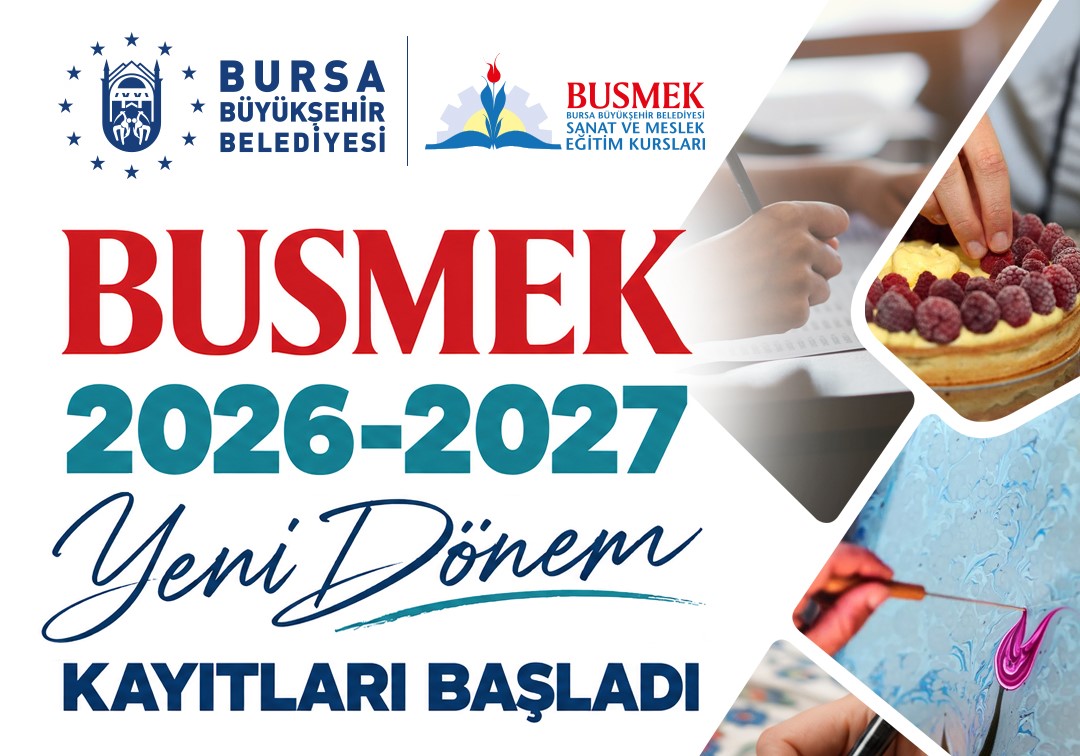 BUSMEK'te Yeni Dönem Heyecanı