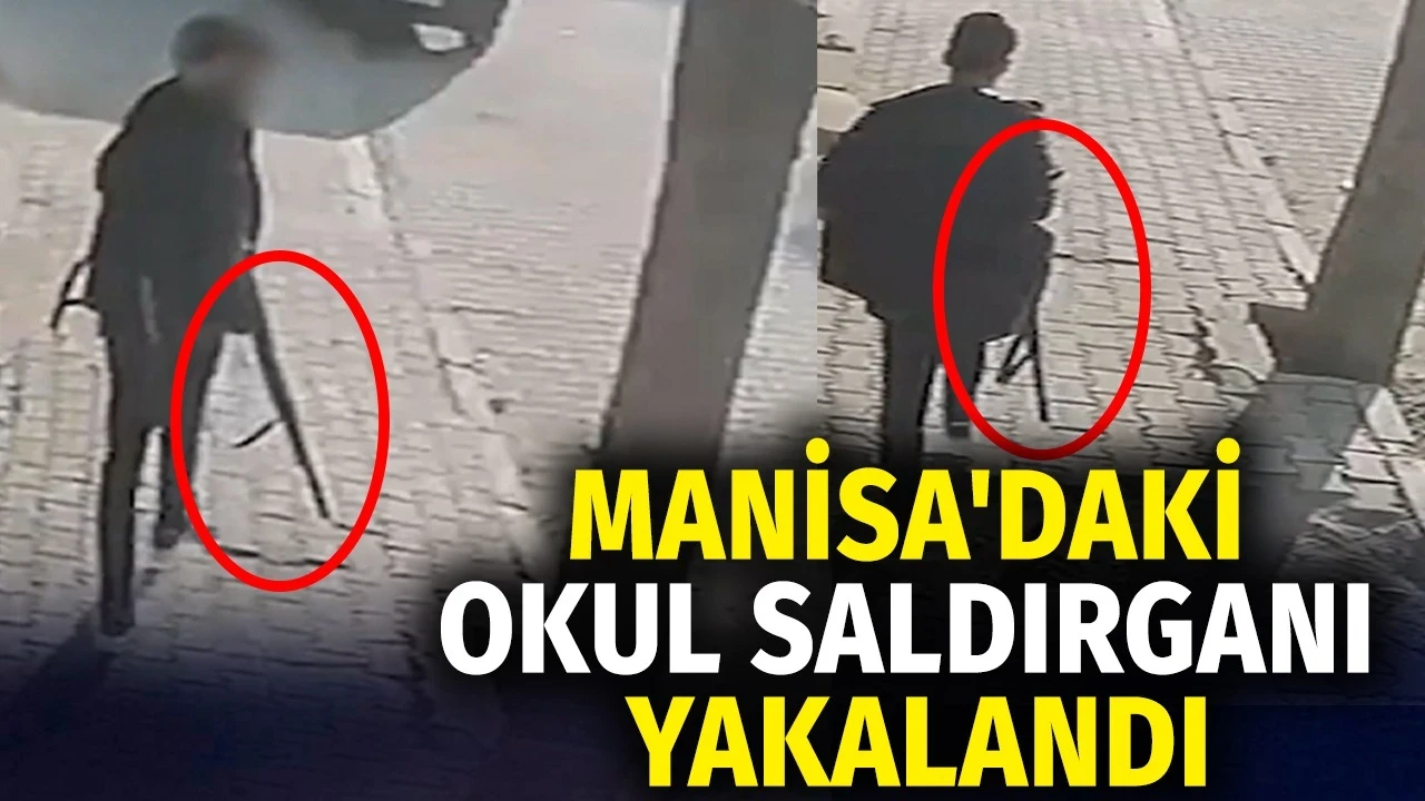 Manisa'daki Okul Saldırganı Yakalandı