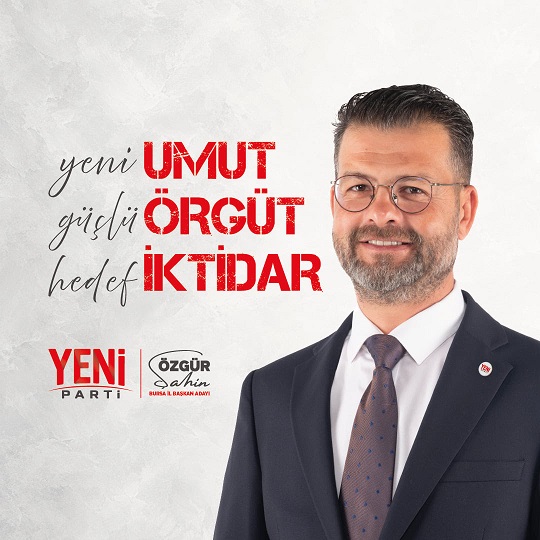 Özgür Şahin’den Bursa için 17 proje: “Güçlü örgüt, ortak karar, birlikte başarı”
