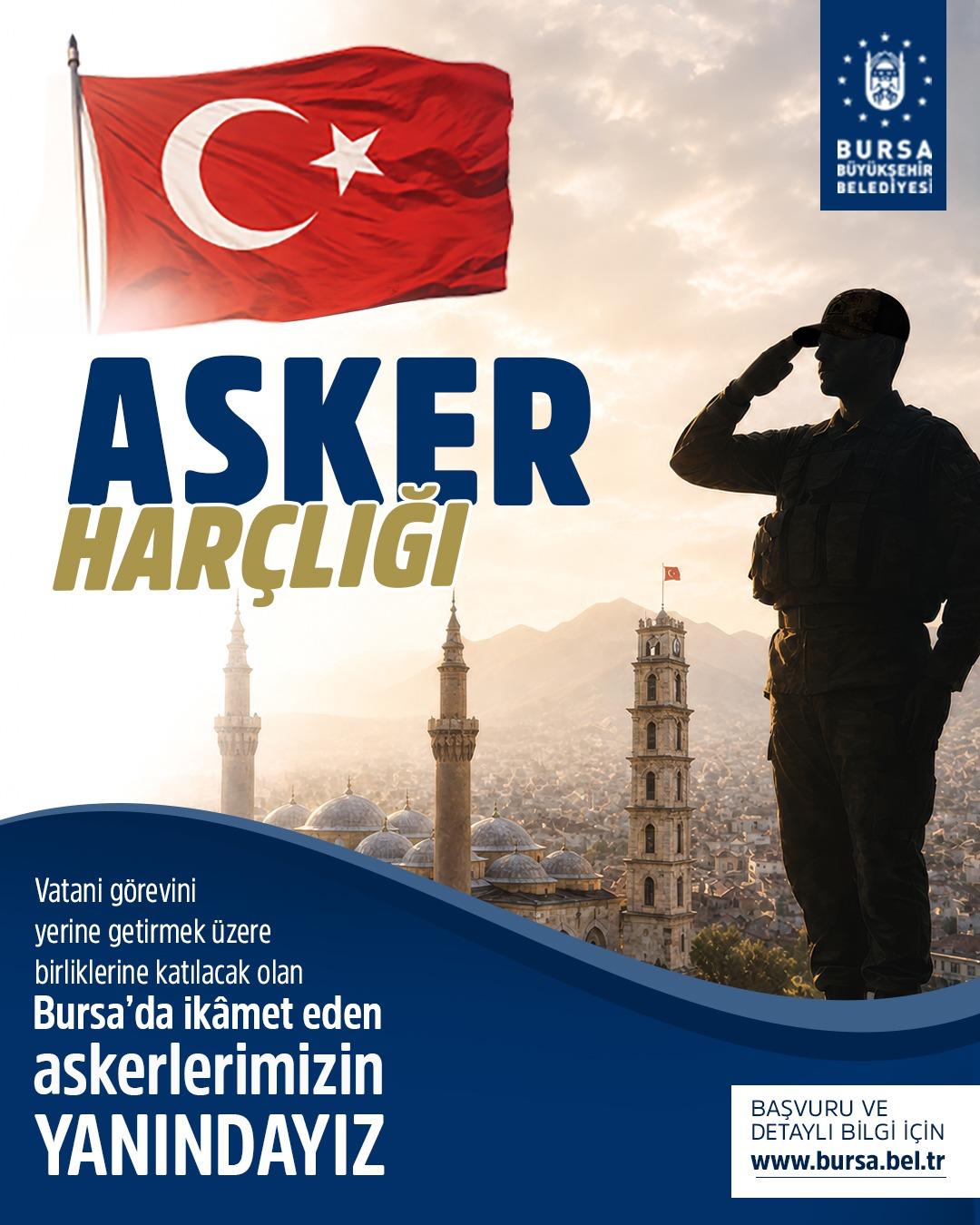 Bursa Büyükşehir'den Gençlere 'Asker Harçlığı' Desteği