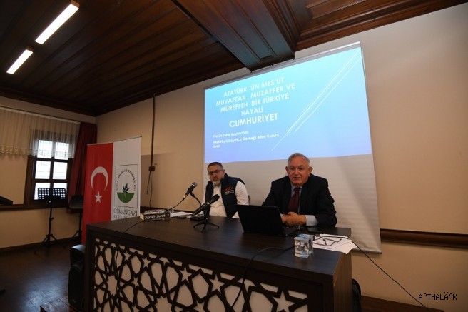 Osmangazi’de Nutuk’un Işığında Cumhuriyet Konuşuldu 